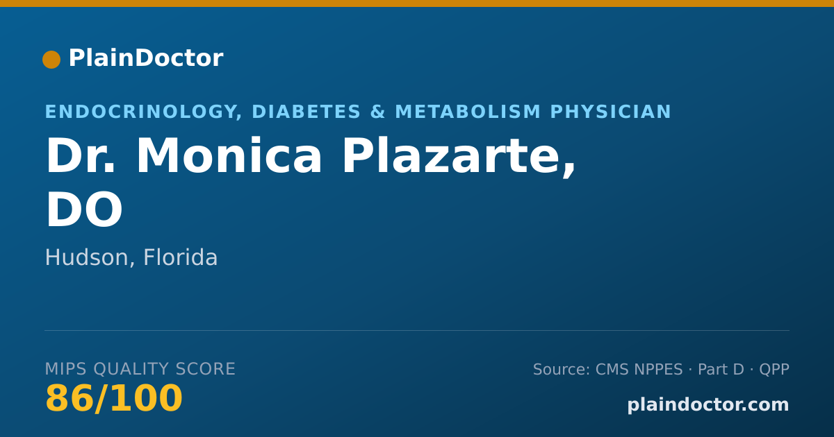 Shareable card for Monica Plazarte, DO - Endocrinology, Diabetes & Metabolism Physician, Hudson, FL