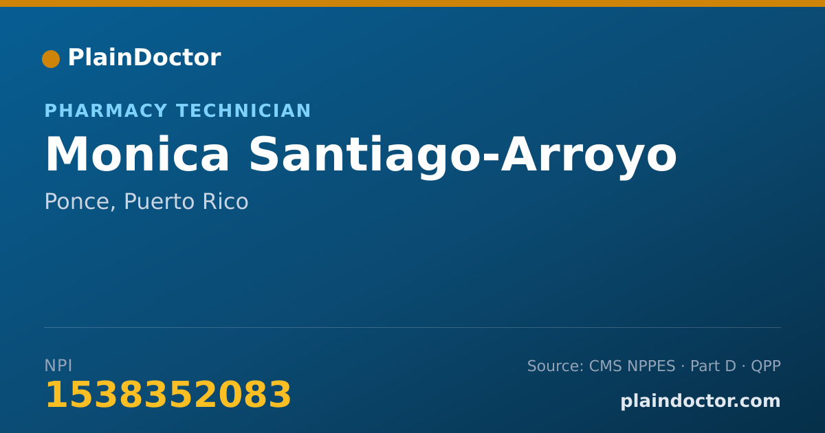 Shareable card for Monica Santiago-Arroyo - Pharmacy Technician, Ponce, PR