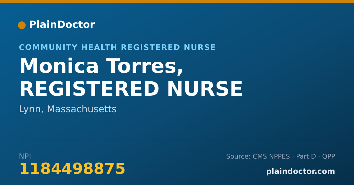 Shareable card for Monica Torres, REGISTERED NURSE - Community Health Registered Nurse, Lynn, MA