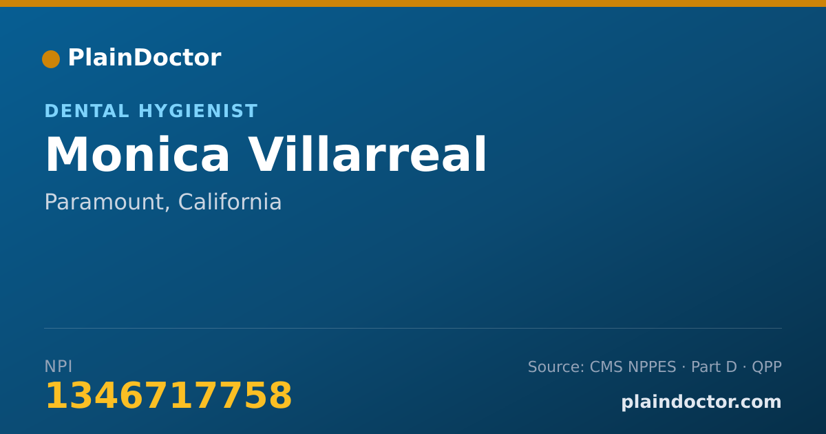 Shareable card for Monica Villarreal - Dental Hygienist, Paramount, CA