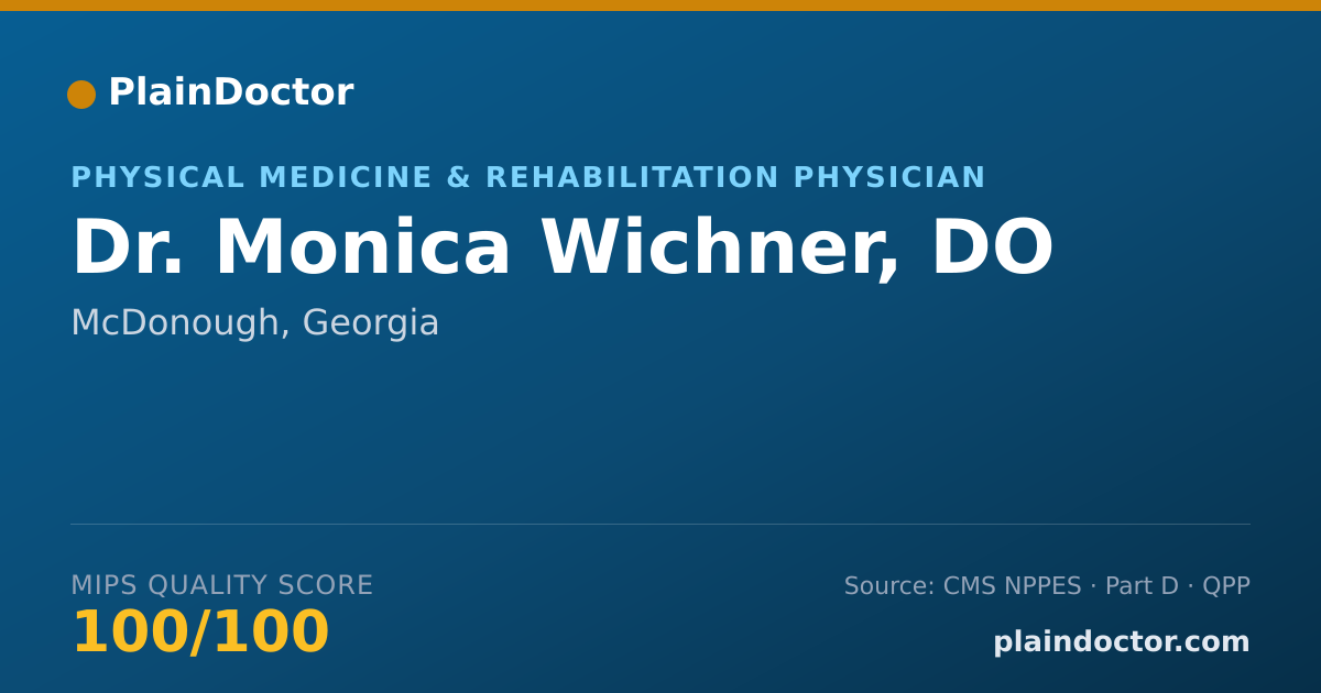 Shareable card for Monica Wichner, DO - Physical Medicine & Rehabilitation Physician, McDonough, GA