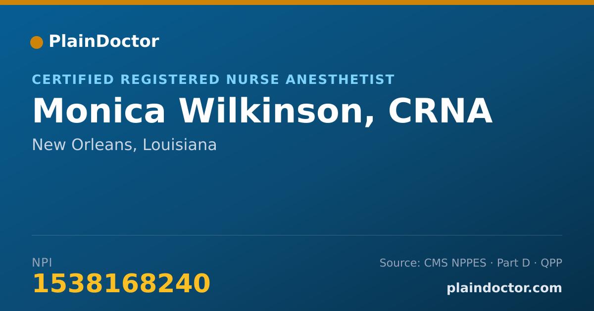 Shareable card for Monica Wilkinson, CRNA - Certified Registered Nurse Anesthetist, New Orleans, LA