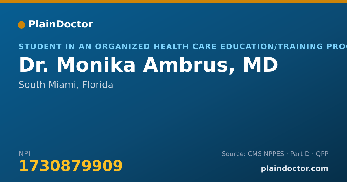 Shareable card for Monika Ambrus, MD - Student in an Organized Health Care Education/Training Program, South Miami, FL