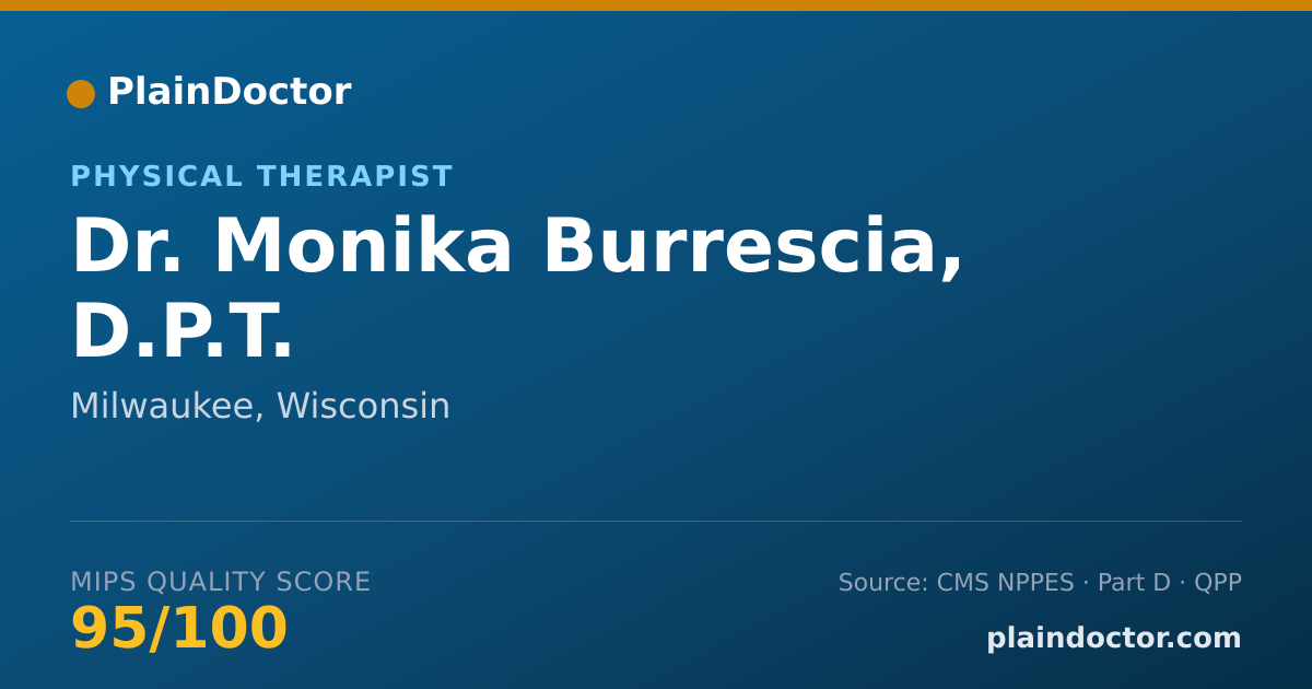 Shareable card for Monika Burrescia, D.P.T. - Physical Therapist, Milwaukee, WI
