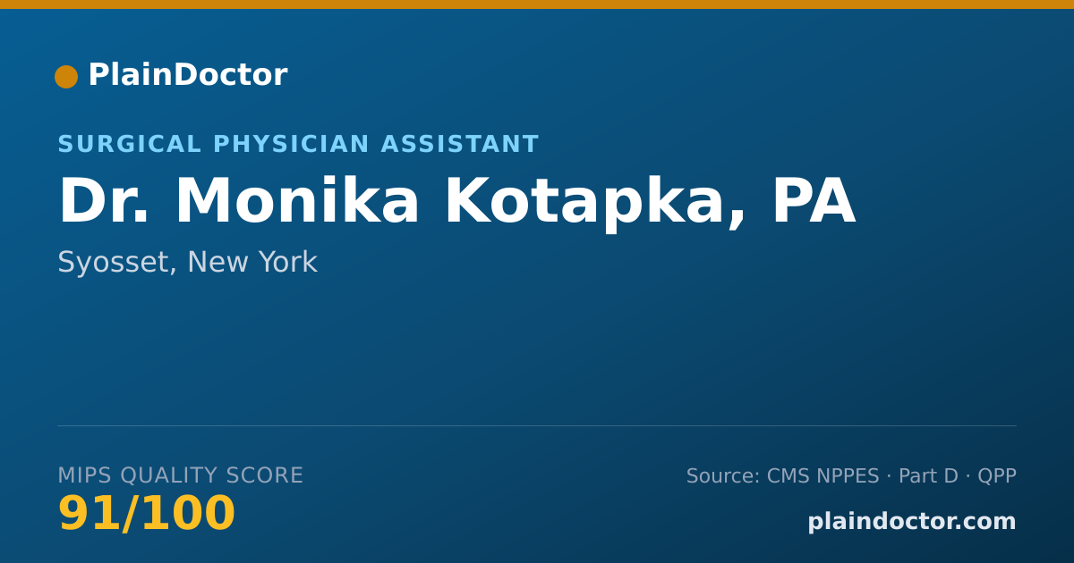 Shareable card for Monika Kotapka, PA - Surgical Physician Assistant, Syosset, NY