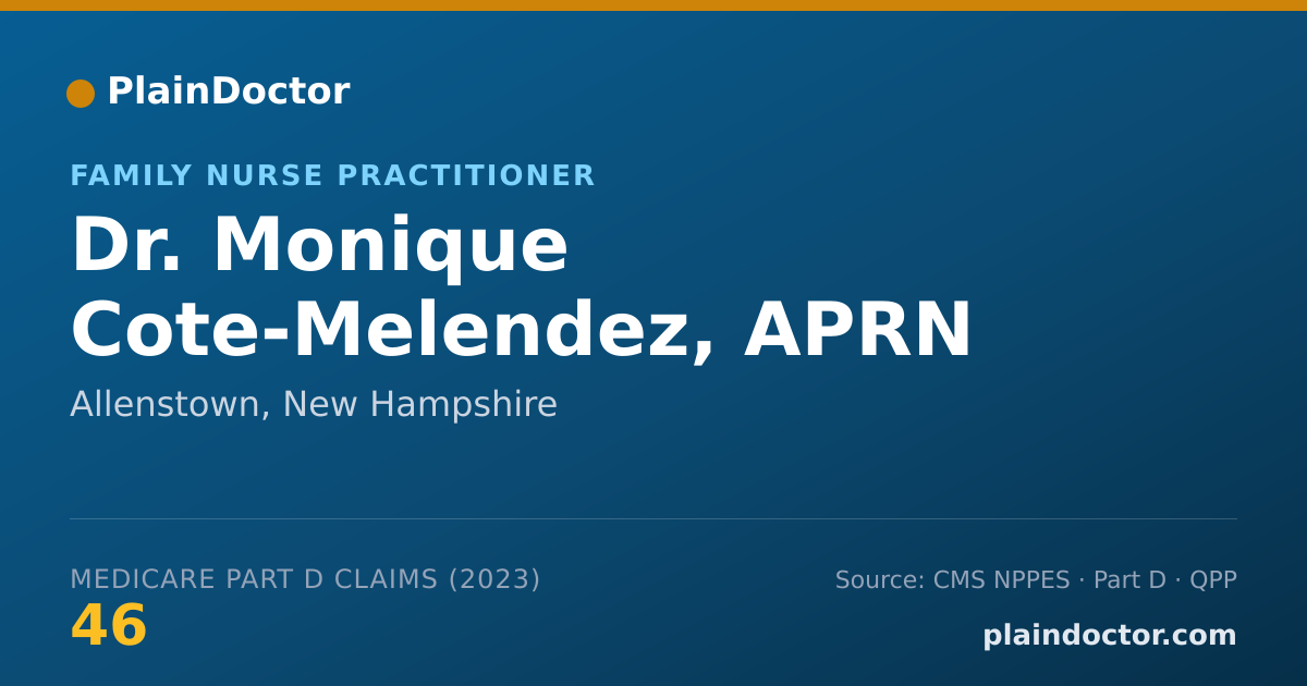 Shareable card for Monique Cote-Melendez, APRN - Family Nurse Practitioner, Allenstown, NH