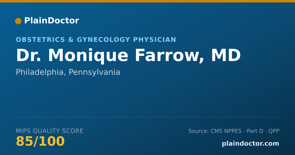 Shareable card for Monique Farrow, MD - Obstetrics & Gynecology Physician, Philadelphia, PA