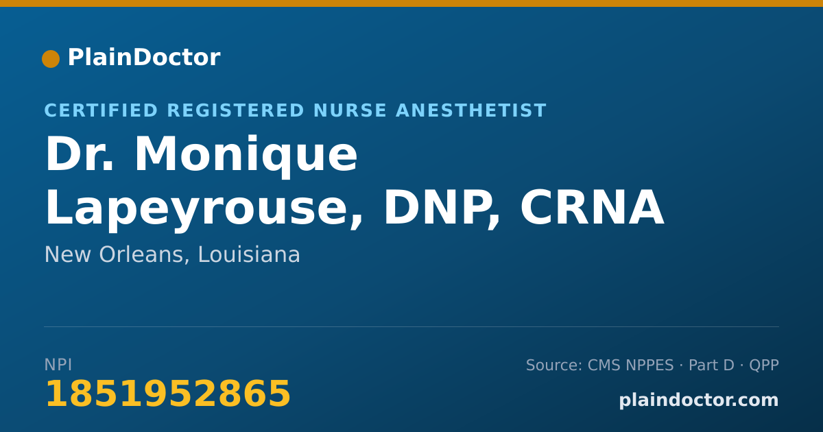 Shareable card for Monique Lapeyrouse, DNP, CRNA - Certified Registered Nurse Anesthetist, New Orleans, LA