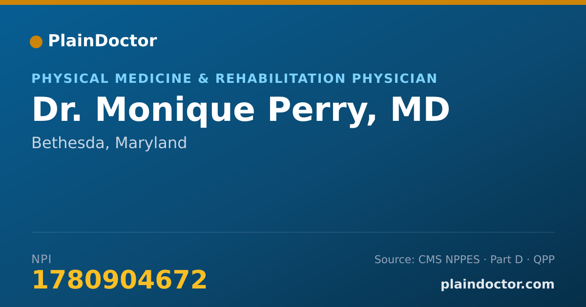 Shareable card for Monique Perry, MD - Physical Medicine & Rehabilitation Physician, Bethesda, MD