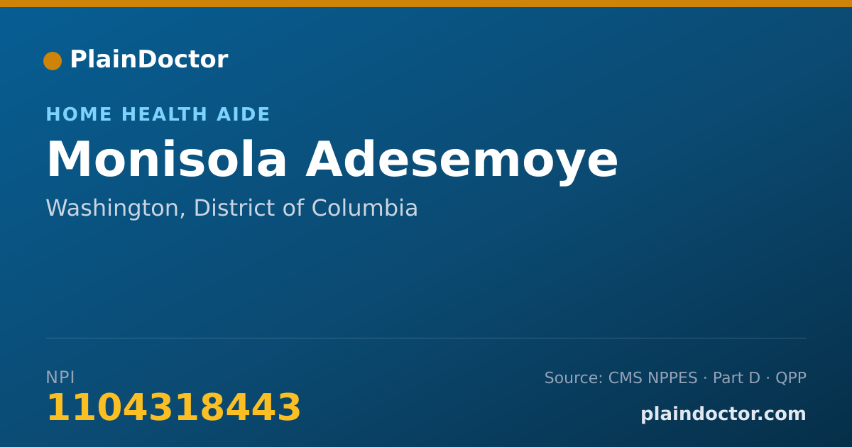 Shareable card for Monisola Adesemoye - Home Health Aide, Washington, DC