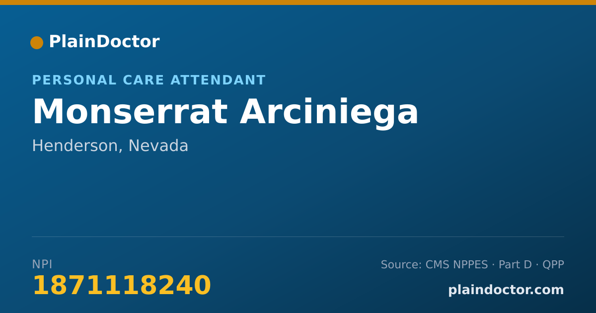 Shareable card for Monserrat Arciniega - Personal Care Attendant, Henderson, NV