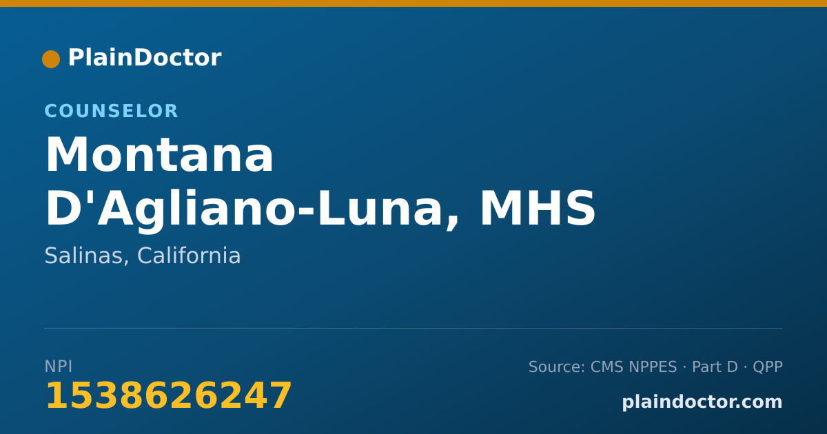 Shareable card for Montana D'Agliano-Luna, MHS - Counselor, Salinas, CA
