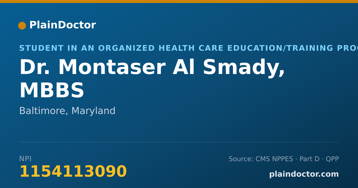 Shareable card for Montaser Al Smady, MBBS - Student in an Organized Health Care Education/Training Program, Baltimore, MD