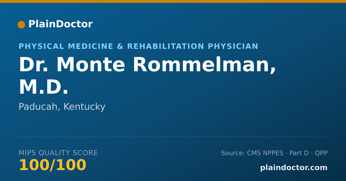 Shareable card for Monte Rommelman, M.D. - Physical Medicine & Rehabilitation Physician, Paducah, KY