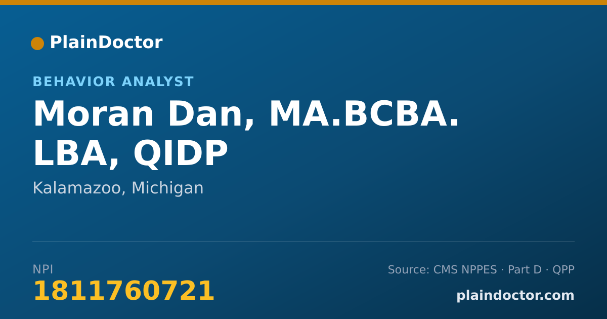 Shareable card for Moran Dan, MA.BCBA. LBA, QIDP - Behavior Analyst, Kalamazoo, MI