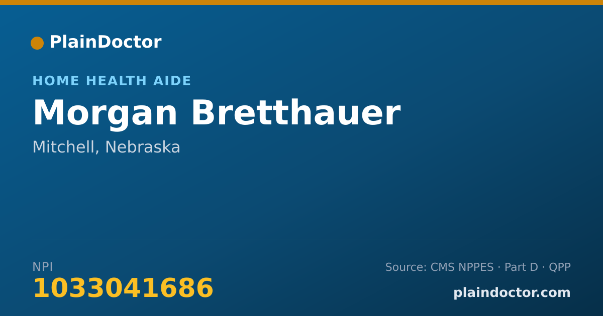 Shareable card for Morgan Bretthauer - Home Health Aide, Mitchell, NE