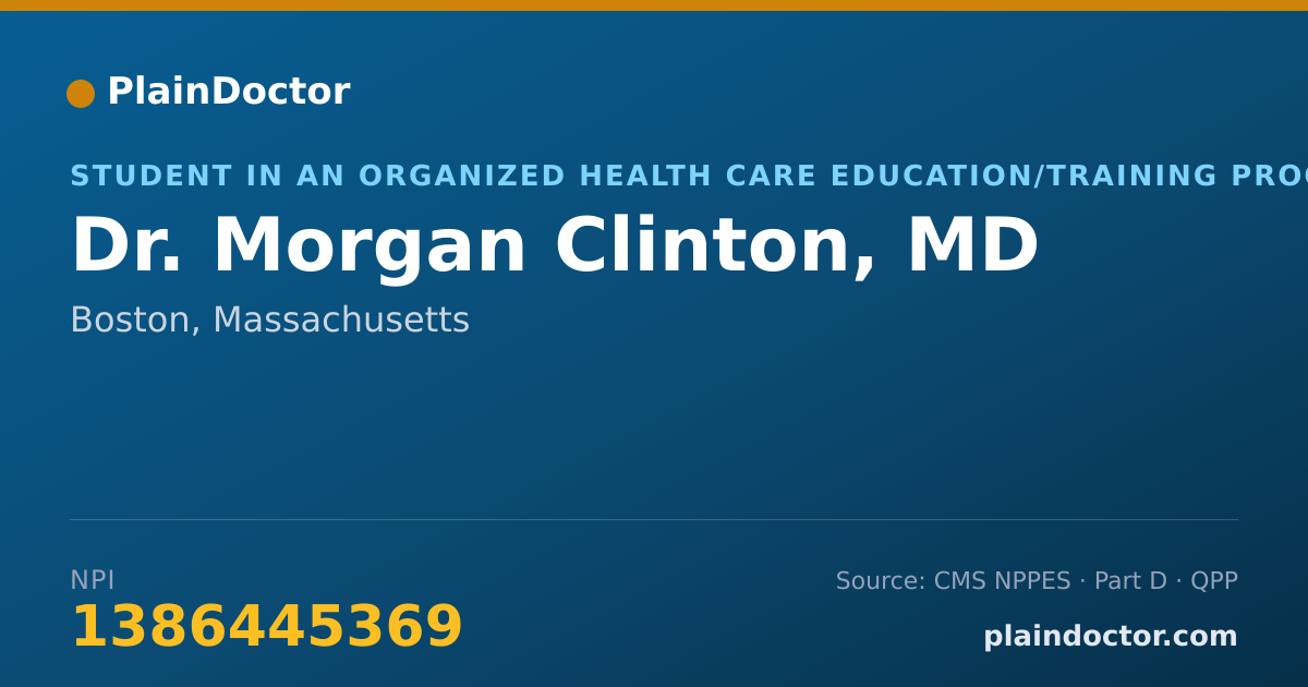 Shareable card for Morgan Clinton, MD - Student in an Organized Health Care Education/Training Program, Boston, MA