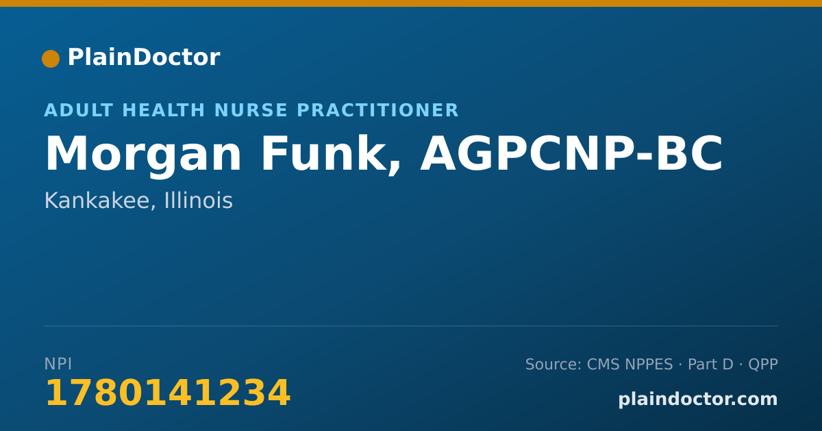Shareable card for Morgan Funk, AGPCNP-BC - Adult Health Nurse Practitioner, Kankakee, IL