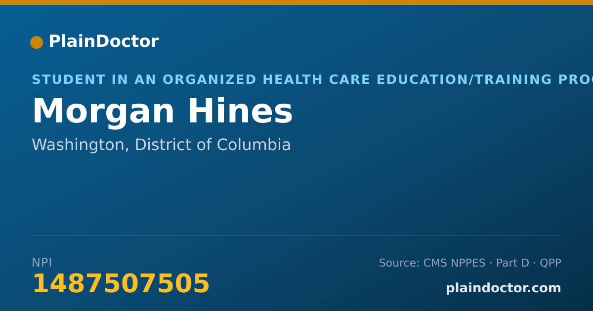 Shareable card for Morgan Hines - Student in an Organized Health Care Education/Training Program, Washington, DC