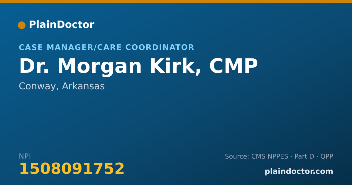 Shareable card for Morgan Kirk, CMP - Case Manager/Care Coordinator, Conway, AR