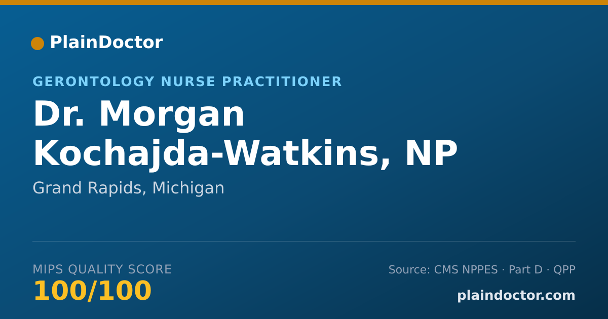 Shareable card for Morgan Kochajda-Watkins, NP - Gerontology Nurse Practitioner, Grand Rapids, MI