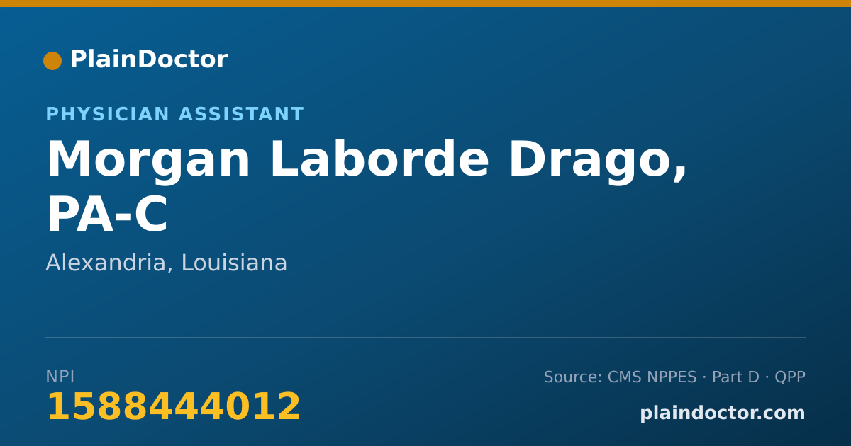 Shareable card for Morgan Laborde Drago, PA-C - Physician Assistant, Alexandria, LA