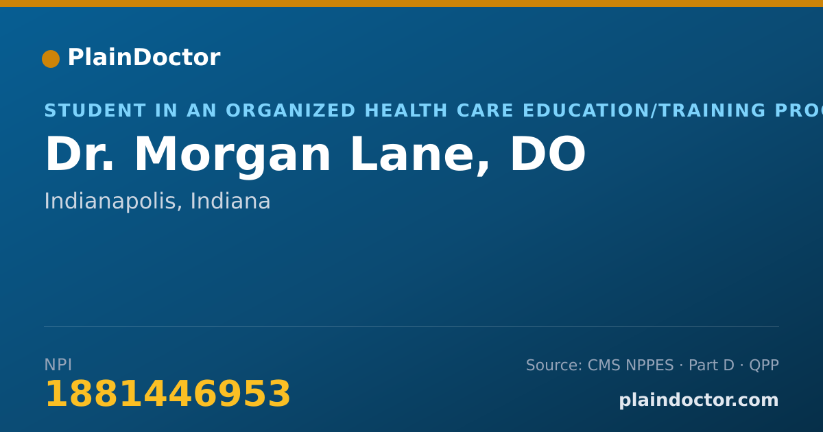 Shareable card for Morgan Lane, DO - Student in an Organized Health Care Education/Training Program, Indianapolis, IN