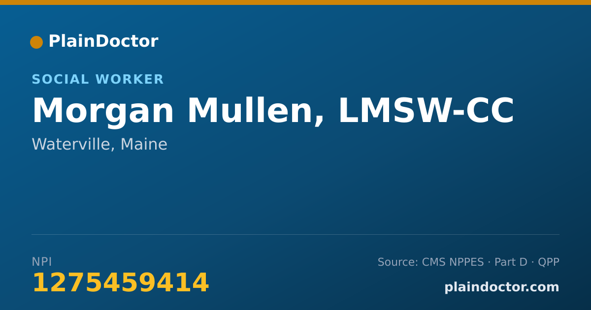 Shareable card for Morgan Mullen, LMSW-CC - Social Worker, Waterville, ME