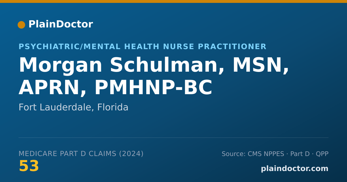 Shareable card for Morgan Schulman, MSN, APRN, PMHNP-BC - Psychiatric/Mental Health Nurse Practitioner, Fort Lauderdale, FL