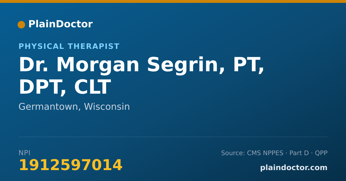 Shareable card for Morgan Segrin, PT, DPT, CLT - Physical Therapist, Germantown, WI