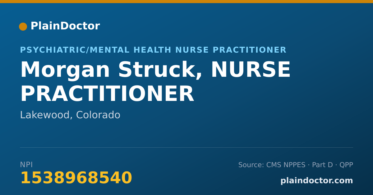 Shareable card for Morgan Struck, NURSE PRACTITIONER - Psychiatric/Mental Health Nurse Practitioner, Lakewood, CO