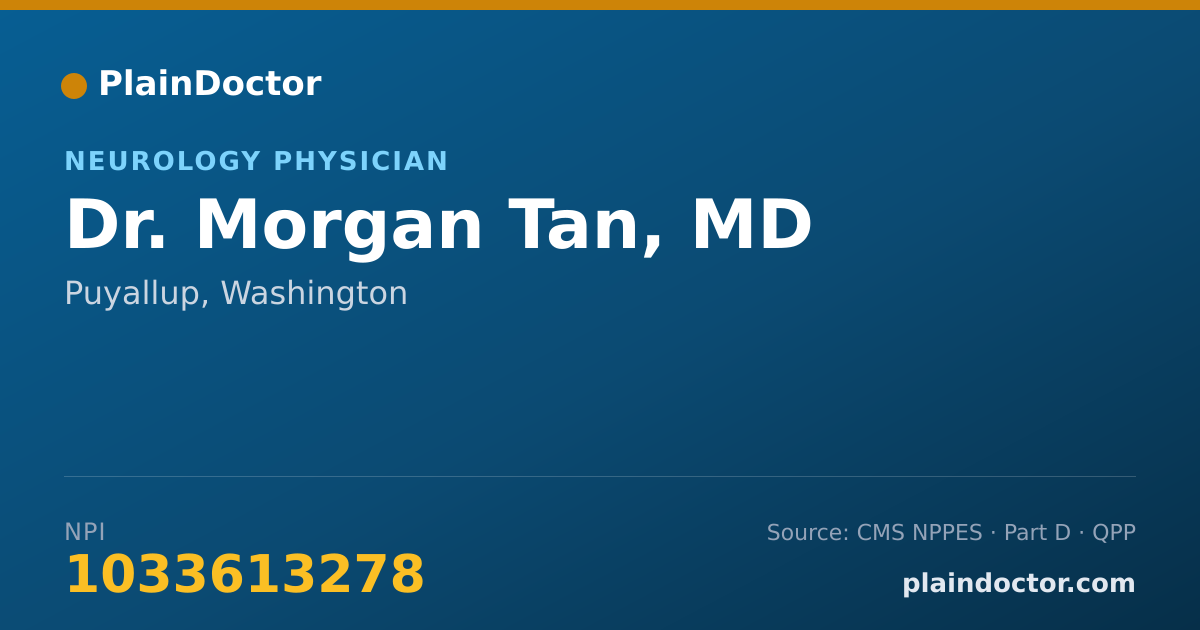 Shareable card for Morgan Tan, MD - Neurology Physician, Puyallup, WA