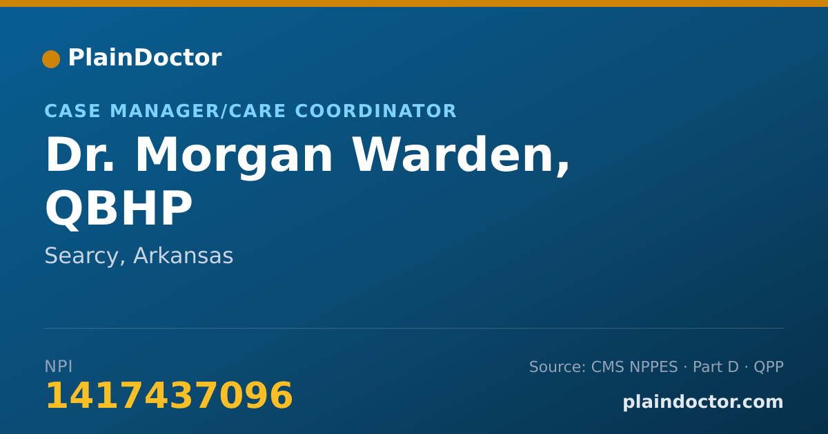 Shareable card for Morgan Warden, QBHP - Case Manager/Care Coordinator, Searcy, AR