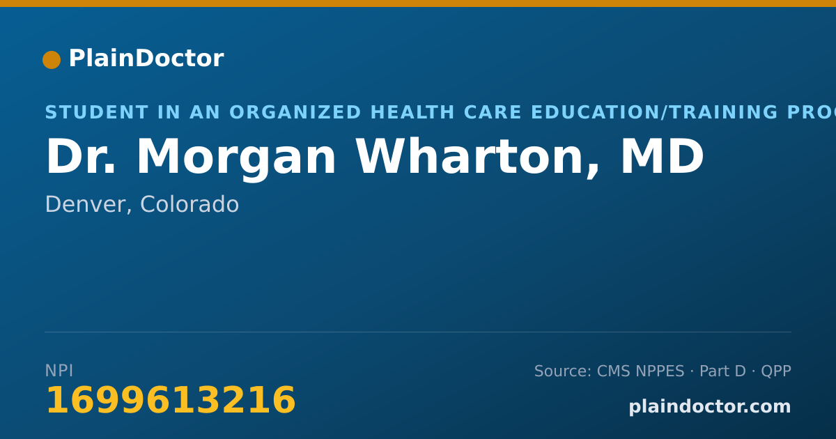 Shareable card for Morgan Wharton, MD - Student in an Organized Health Care Education/Training Program, Denver, CO