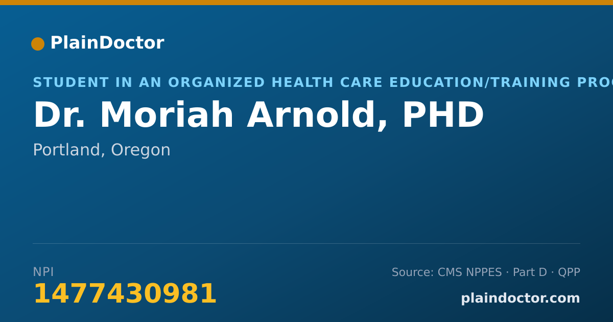 Shareable card for Moriah Arnold, PHD - Student in an Organized Health Care Education/Training Program, Portland, OR