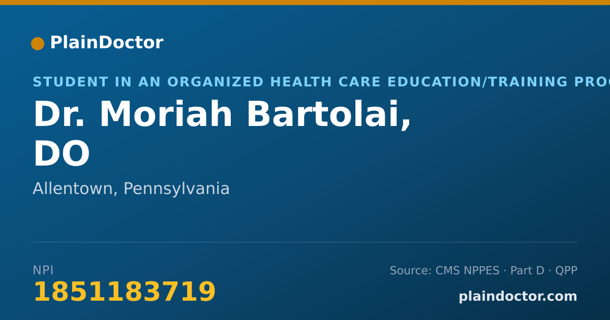 Shareable card for Moriah Bartolai, DO - Student in an Organized Health Care Education/Training Program, Allentown, PA