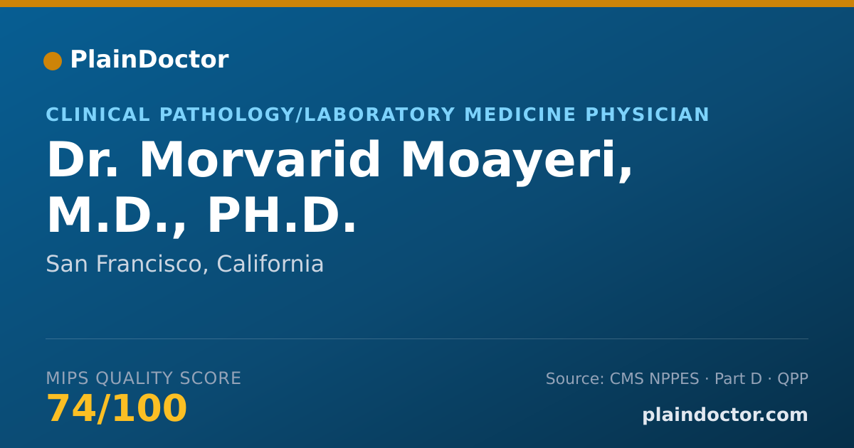 Shareable card for Morvarid Moayeri, M.D., PH.D. - Clinical Pathology/Laboratory Medicine Physician, San Francisco, CA