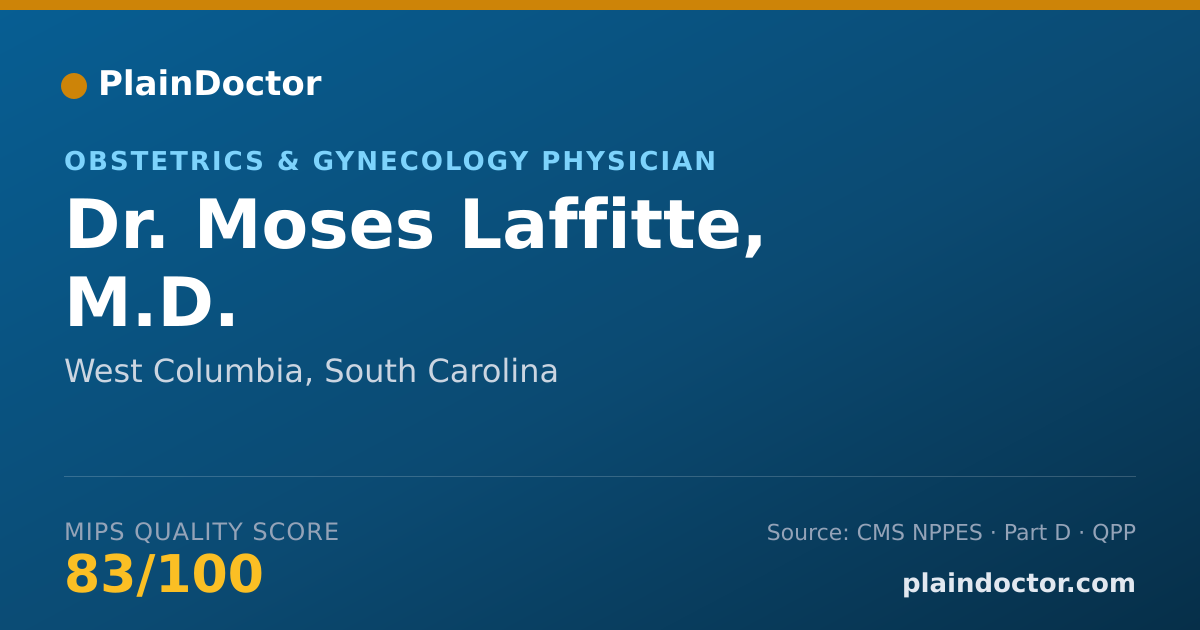 Shareable card for Moses Laffitte, M.D. - Obstetrics & Gynecology Physician, West Columbia, SC