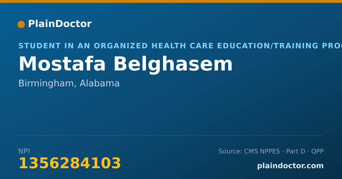 Shareable card for Mostafa Belghasem - Student in an Organized Health Care Education/Training Program, Birmingham, AL