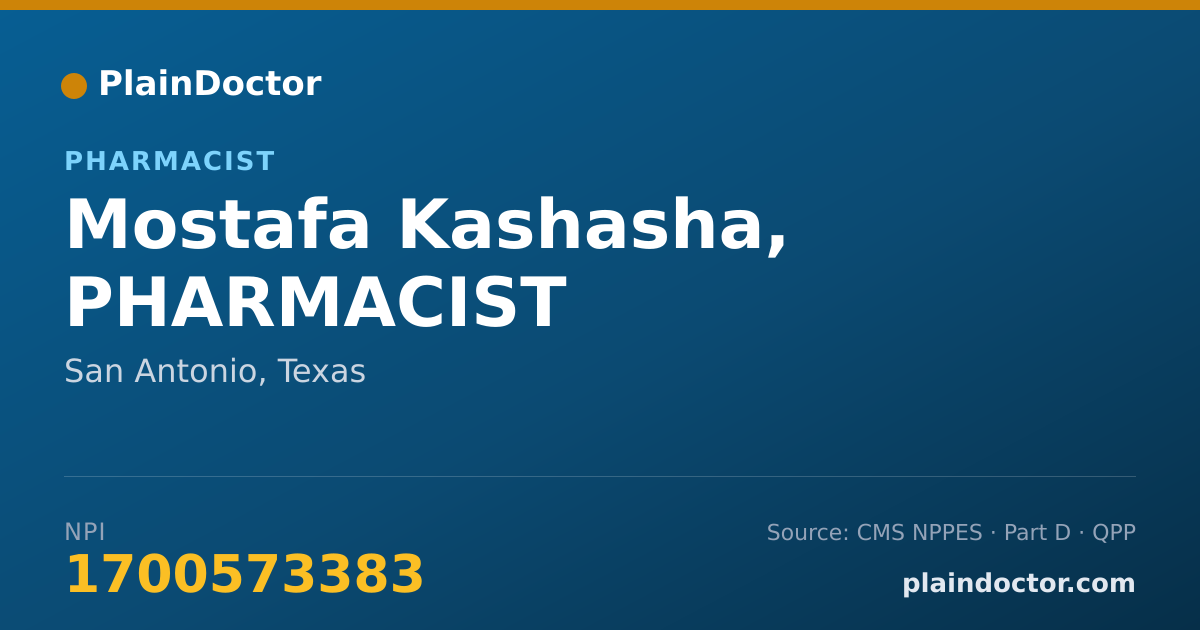 Shareable card for Mostafa Kashasha, PHARMACIST - Pharmacist, San Antonio, TX