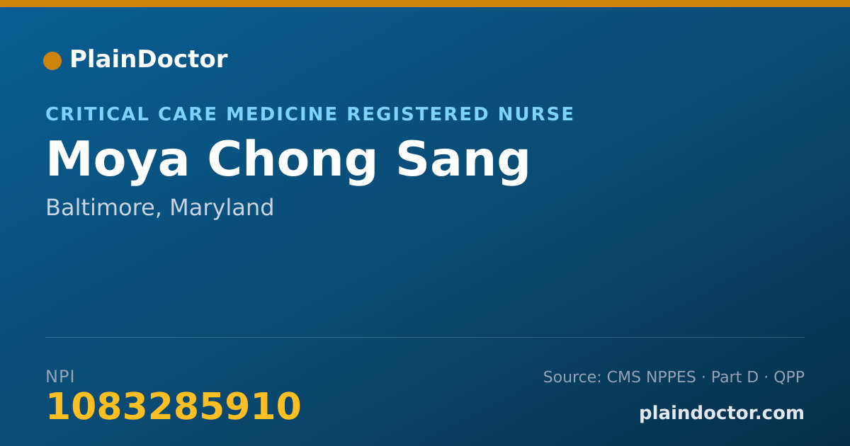 Shareable card for Moya Chong Sang - Critical Care Medicine Registered Nurse, Baltimore, MD