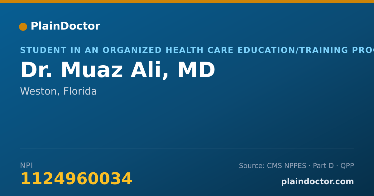Shareable card for Muaz Ali, MD - Student in an Organized Health Care Education/Training Program, Weston, FL