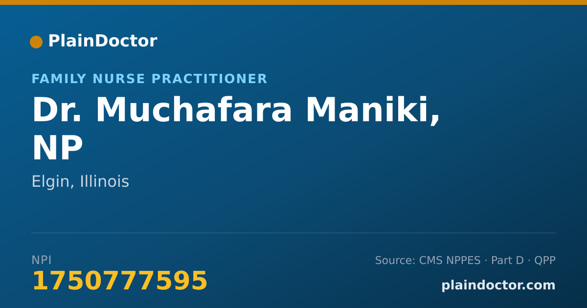 Shareable card for Muchafara Maniki, NP - Family Nurse Practitioner, Elgin, IL