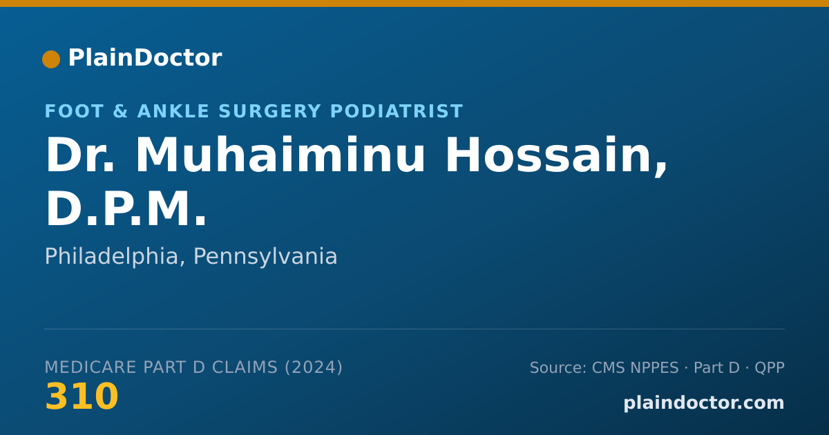 Shareable card for Muhaiminu Hossain, D.P.M. - Foot & Ankle Surgery Podiatrist, Philadelphia, PA