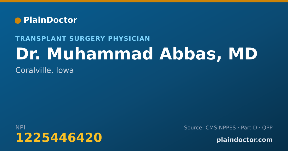 Shareable card for Muhammad Abbas, MD - Transplant Surgery Physician, Coralville, IA