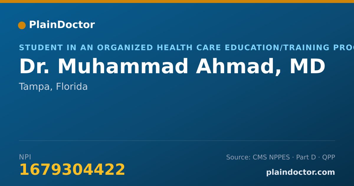 Shareable card for Muhammad Ahmad, MD - Student in an Organized Health Care Education/Training Program, Tampa, FL