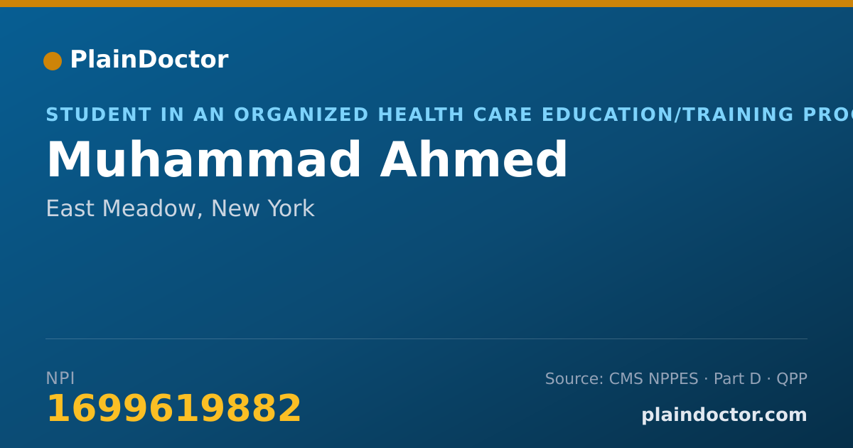 Shareable card for Muhammad Ahmed - Student in an Organized Health Care Education/Training Program, East Meadow, NY