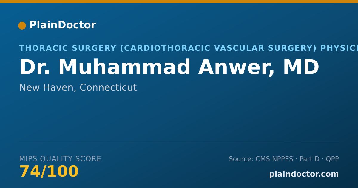 Shareable card for Muhammad Anwer, MD - Thoracic Surgery (Cardiothoracic Vascular Surgery) Physician, New Haven, CT