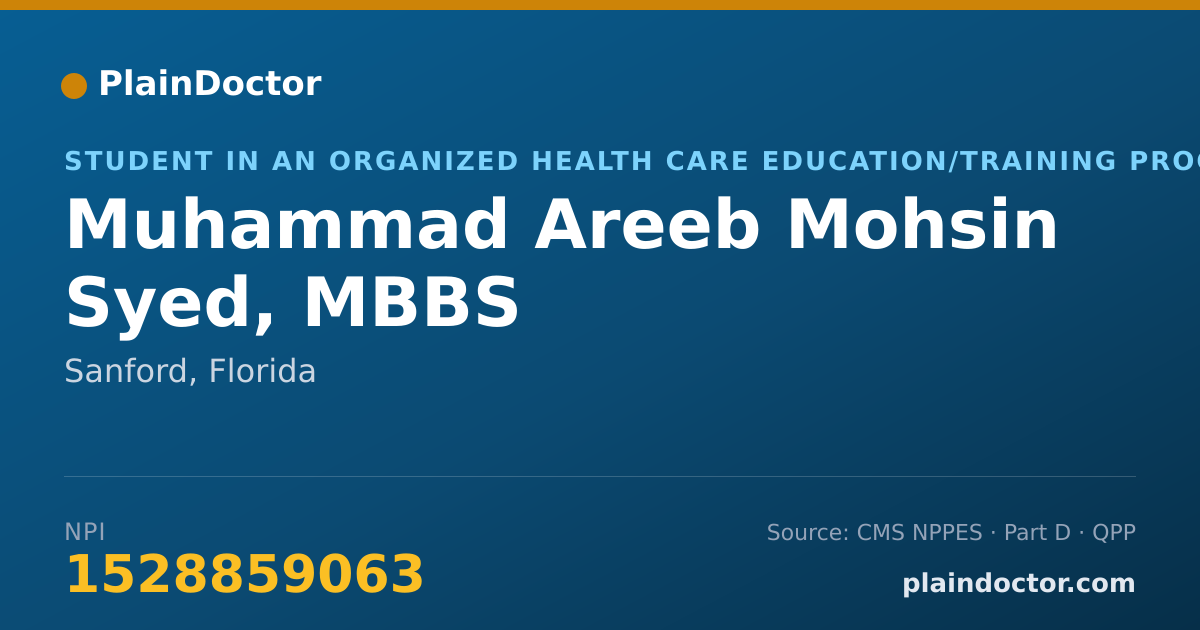 Shareable card for Muhammad Areeb Mohsin Syed, MBBS - Student in an Organized Health Care Education/Training Program, Sanford, FL