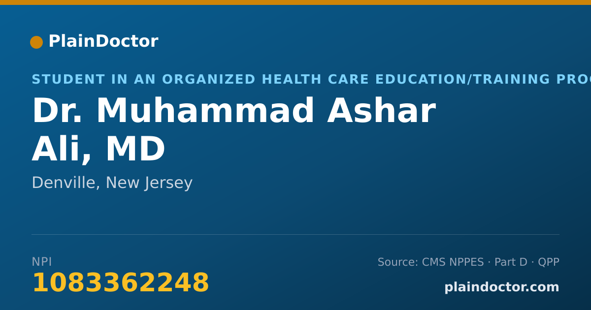 Shareable card for Muhammad Ashar Ali, MD - Student in an Organized Health Care Education/Training Program, Denville, NJ